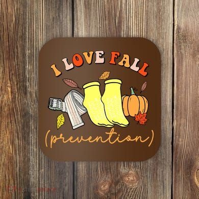 I Love Fall Prevention Halloween Coaster