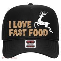 I Love Fast Food Hunting Deer Hunting Gift Hat thumb 0