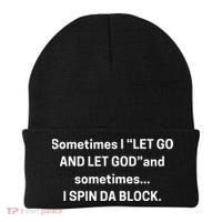 I Let Go And Let God And Sometimes I Spin Da Block Beanie thumb 0