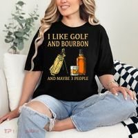 I Like Golf And Bourbon And Maybe 3 People Comfort Colors T-Shirt thumb 2
