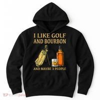I Like Golf And Bourbon And Maybe 3 People Hoodie thumb 0