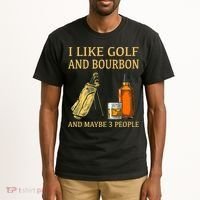 I Like Golf And Bourbon And Maybe 3 People Tall T-Shirt thumb 2