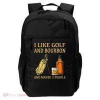 I Like Golf And Bourbon And Maybe 3 People Backpack thumb 0