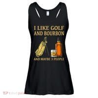 I Like Golf And Bourbon And Maybe 3 People Ladies Essential Flowy Tank thumb 0