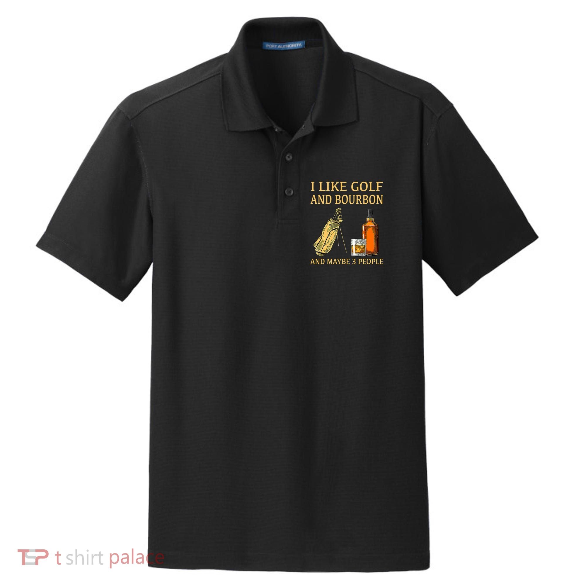 I Like Golf And Bourbon And Maybe 3 People Dry Zone Grid Polo