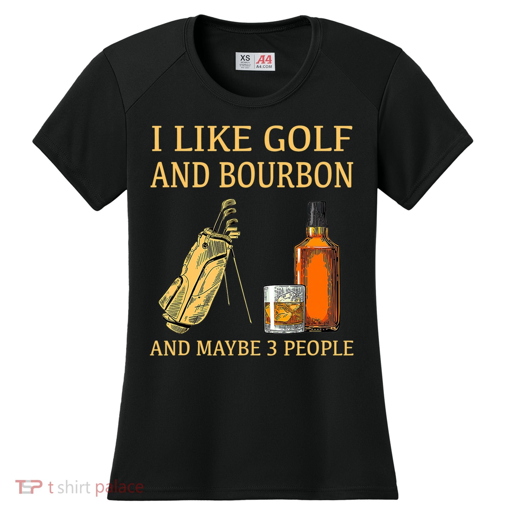 I Like Golf And Bourbon And Maybe 3 People Women's Cooling Performance Crew T-Shirt