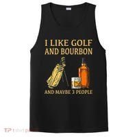 I Like Golf And Bourbon And Maybe 3 People PosiCharge Competitor Tank thumb 0