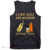 I Like Golf And Bourbon And Maybe 3 People Tank Top thumb 0