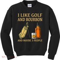 I Like Golf And Bourbon And Maybe 3 People Kids Sweatshirt thumb 0