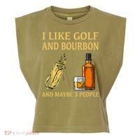 I Like Golf And Bourbon And Maybe 3 People Garment-Dyed Women's Muscle Tee thumb 0