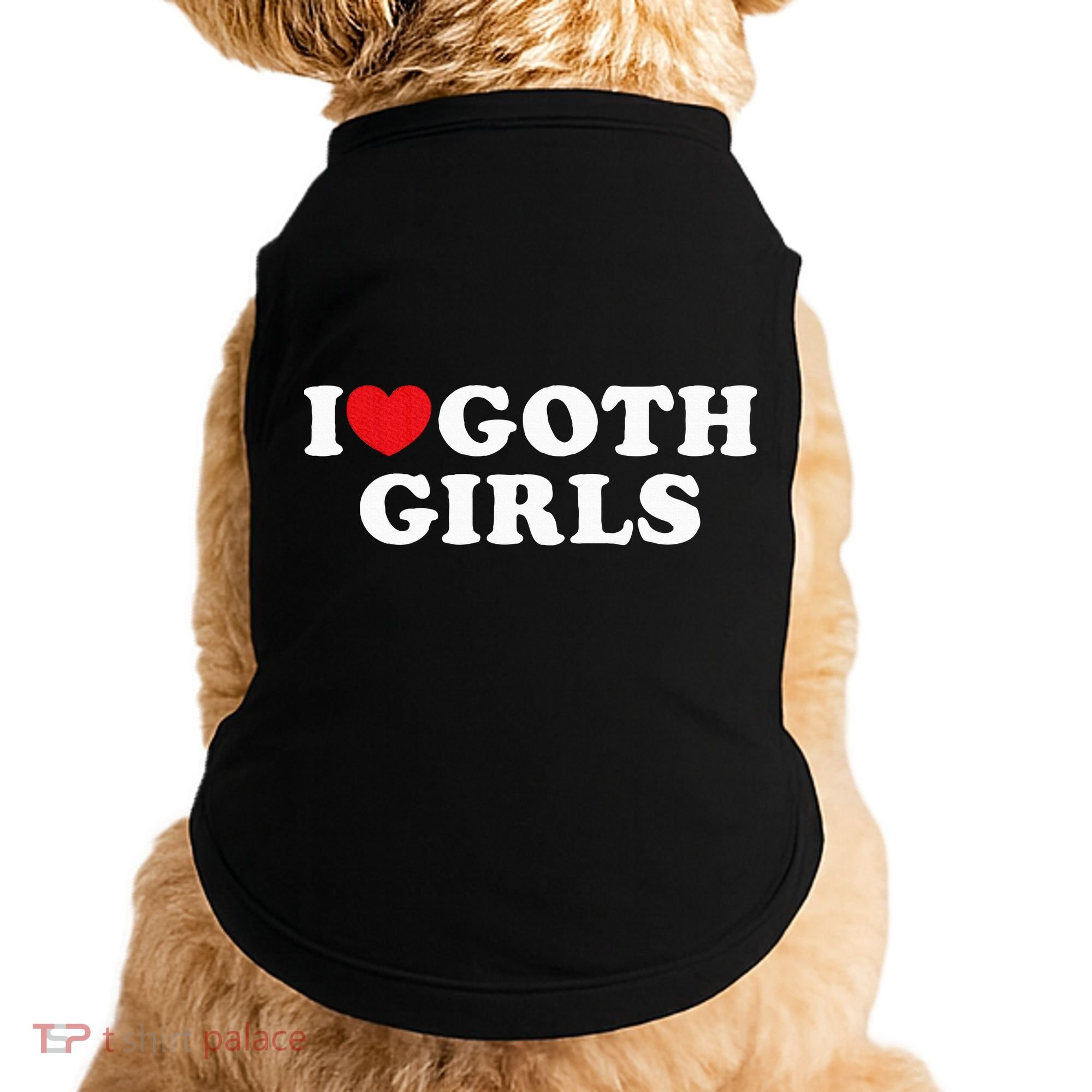 I Love Goth Girl Doggie Tank