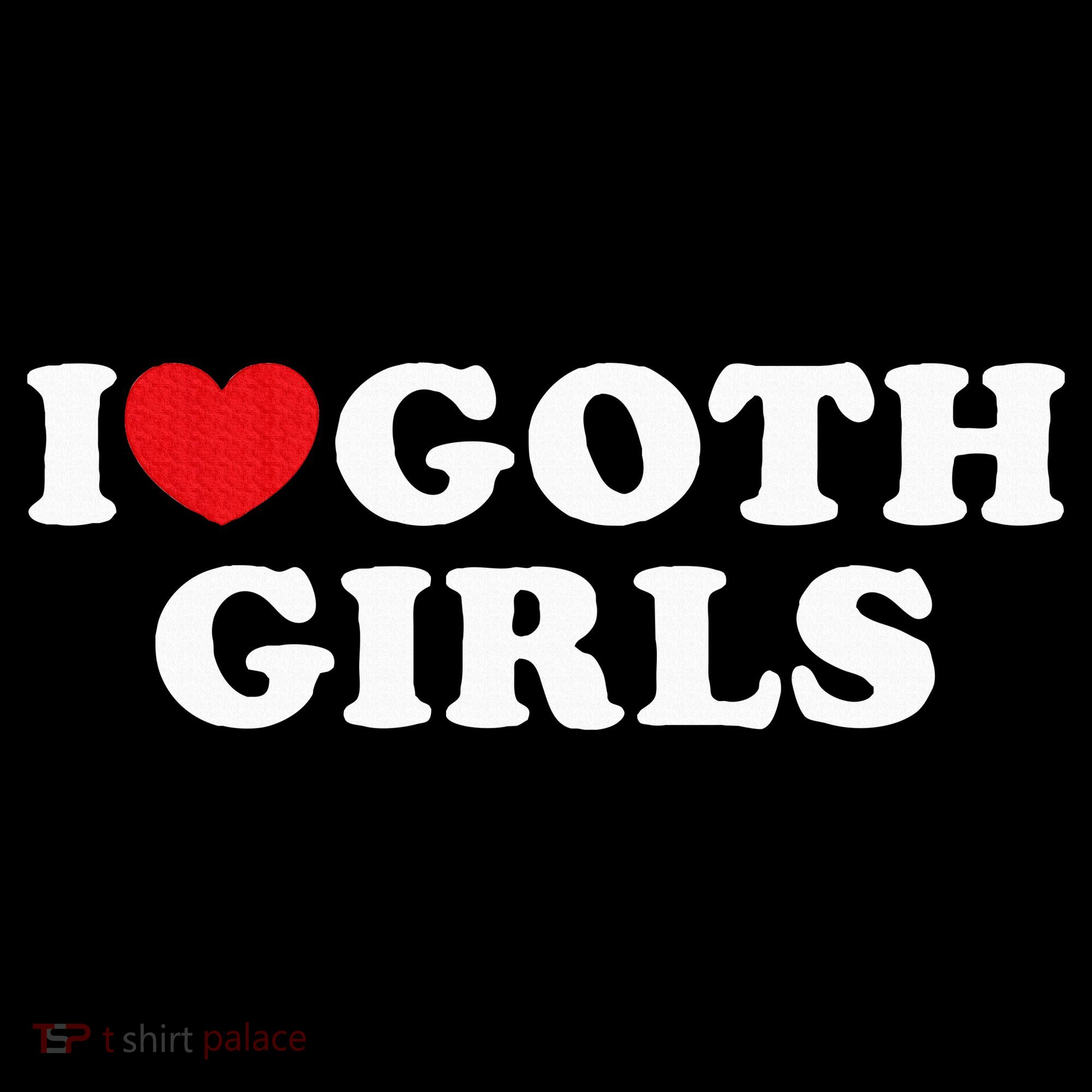 I Love Goth Girl Women's Hoodie