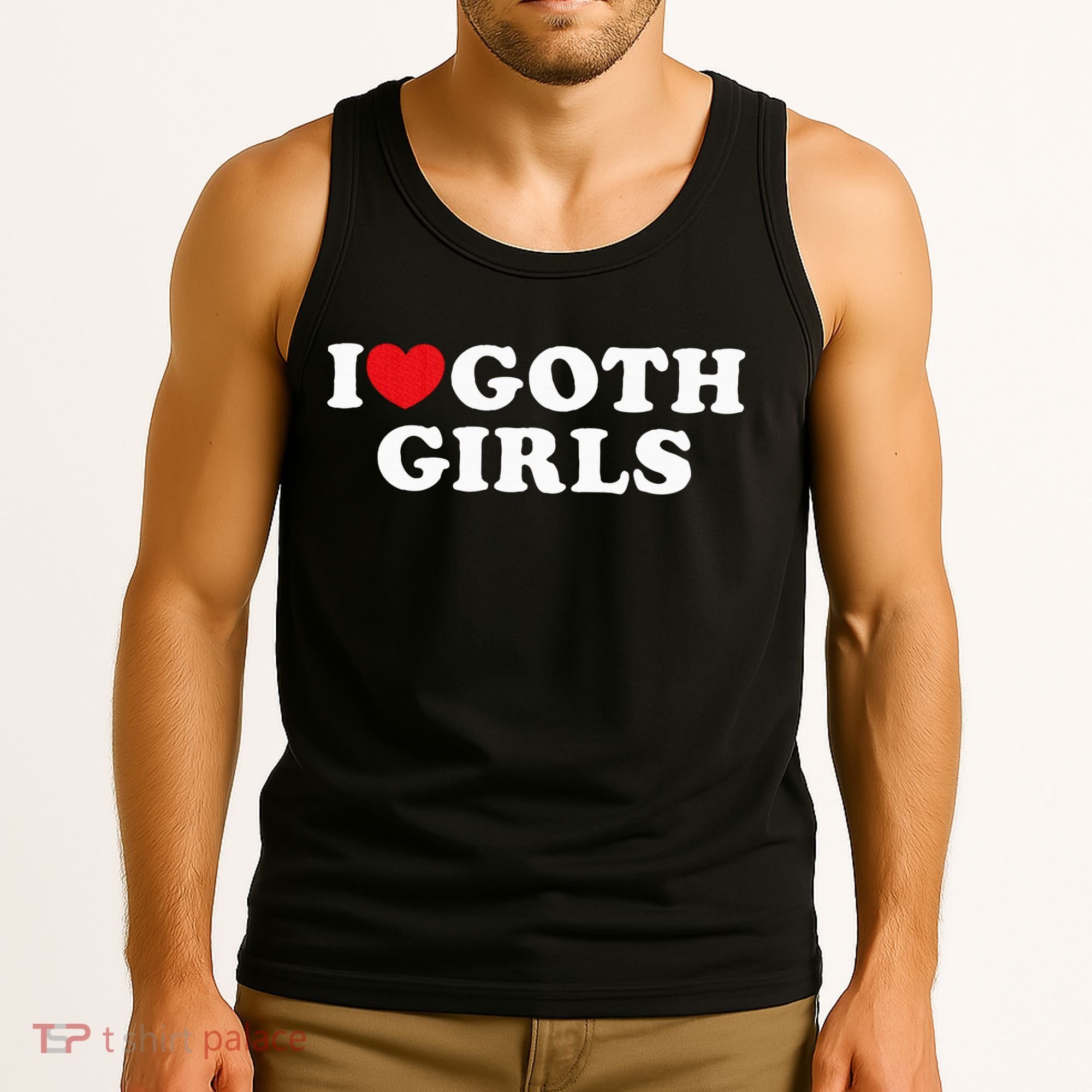 I Love Goth Girl Tank Top