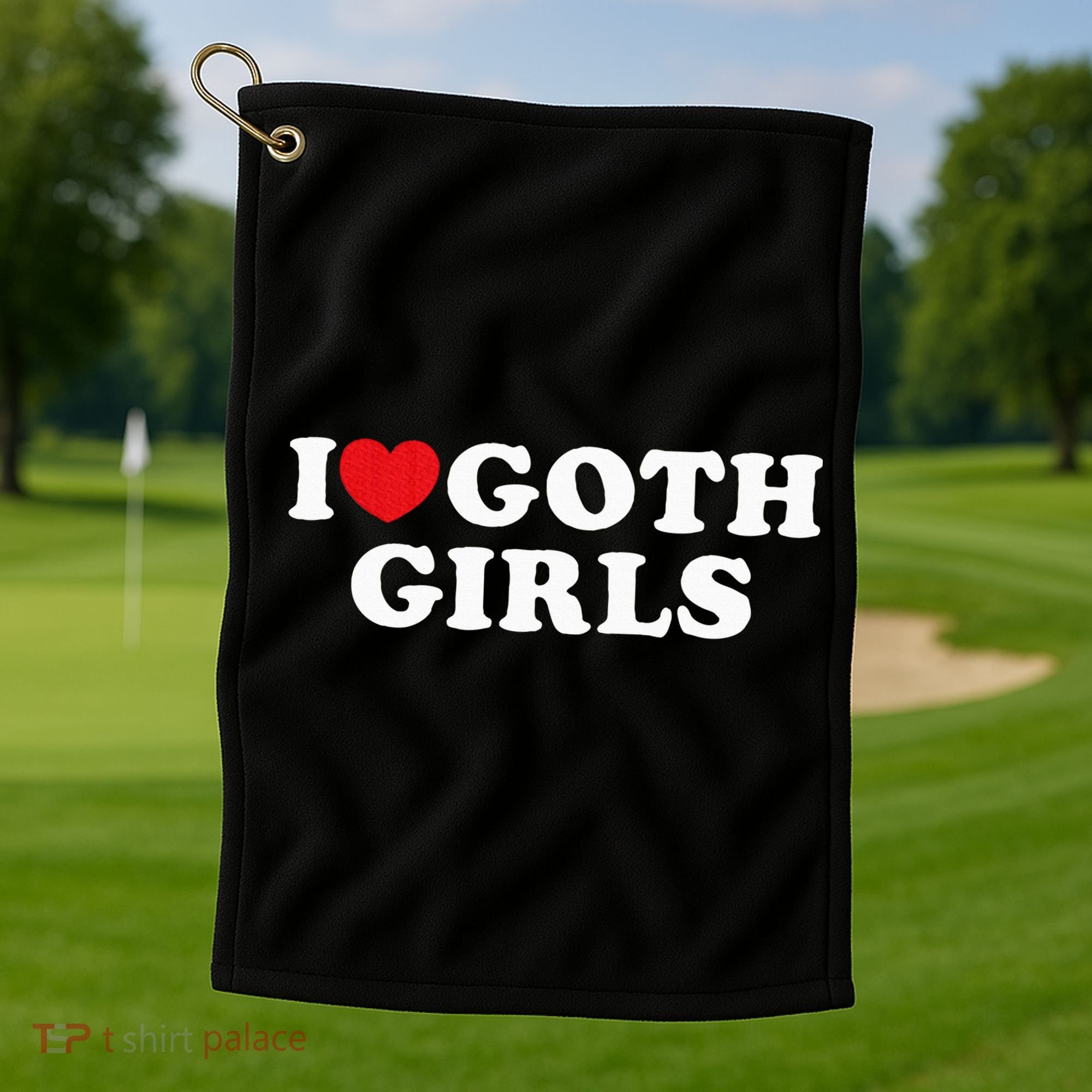 I Love Goth Girl Golf Towel