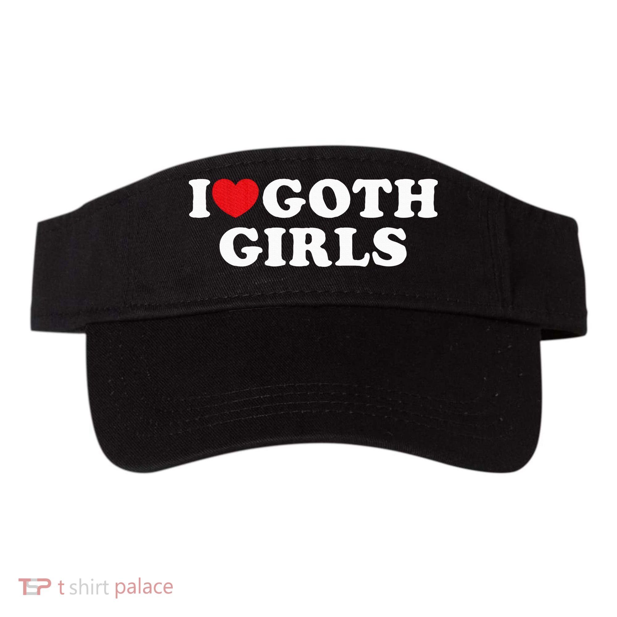 I Love Goth Girl Visor