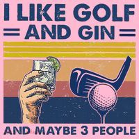 I Like Golf And Gin And Maybe 3 People Coaster thumb 2