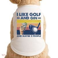 I Like Golf And Gin And Maybe 3 People Doggie Tank thumb 0