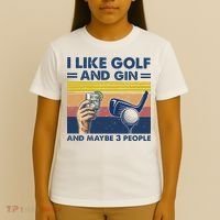 I Like Golf And Gin And Maybe 3 People T-Shirt thumb 4