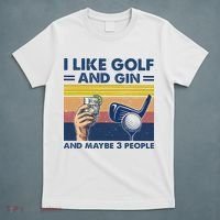 I Like Golf And Gin And Maybe 3 People T-Shirt thumb 5