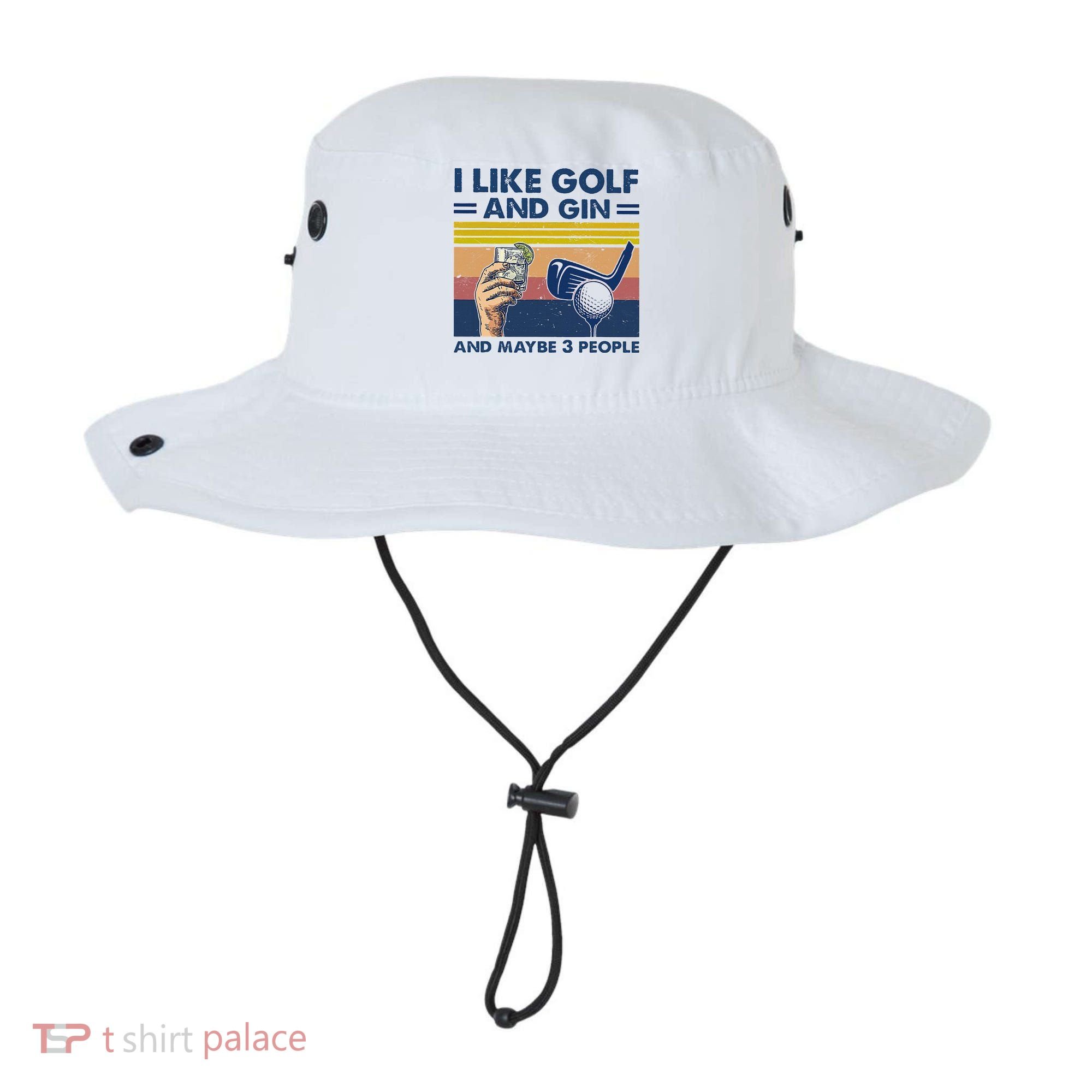 I Like Golf And Gin And Maybe 3 People Bucket Hat