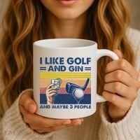 I Like Golf And Gin And Maybe 3 People Coffee Mug thumb 3