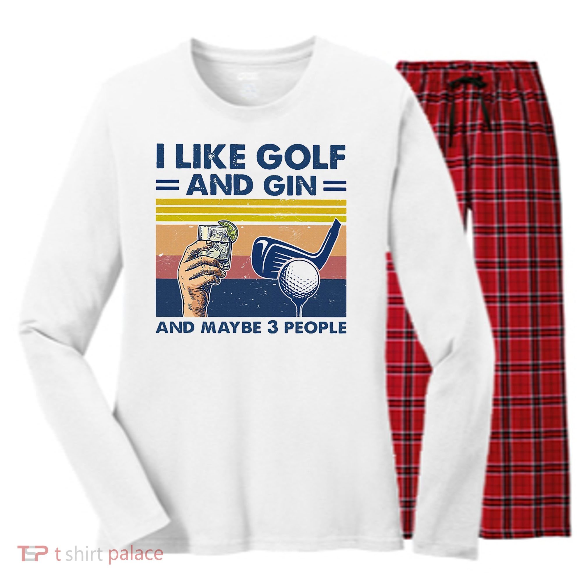 I Like Golf And Gin And Maybe 3 People Women's Long Sleeve Flannel Pajama Set 