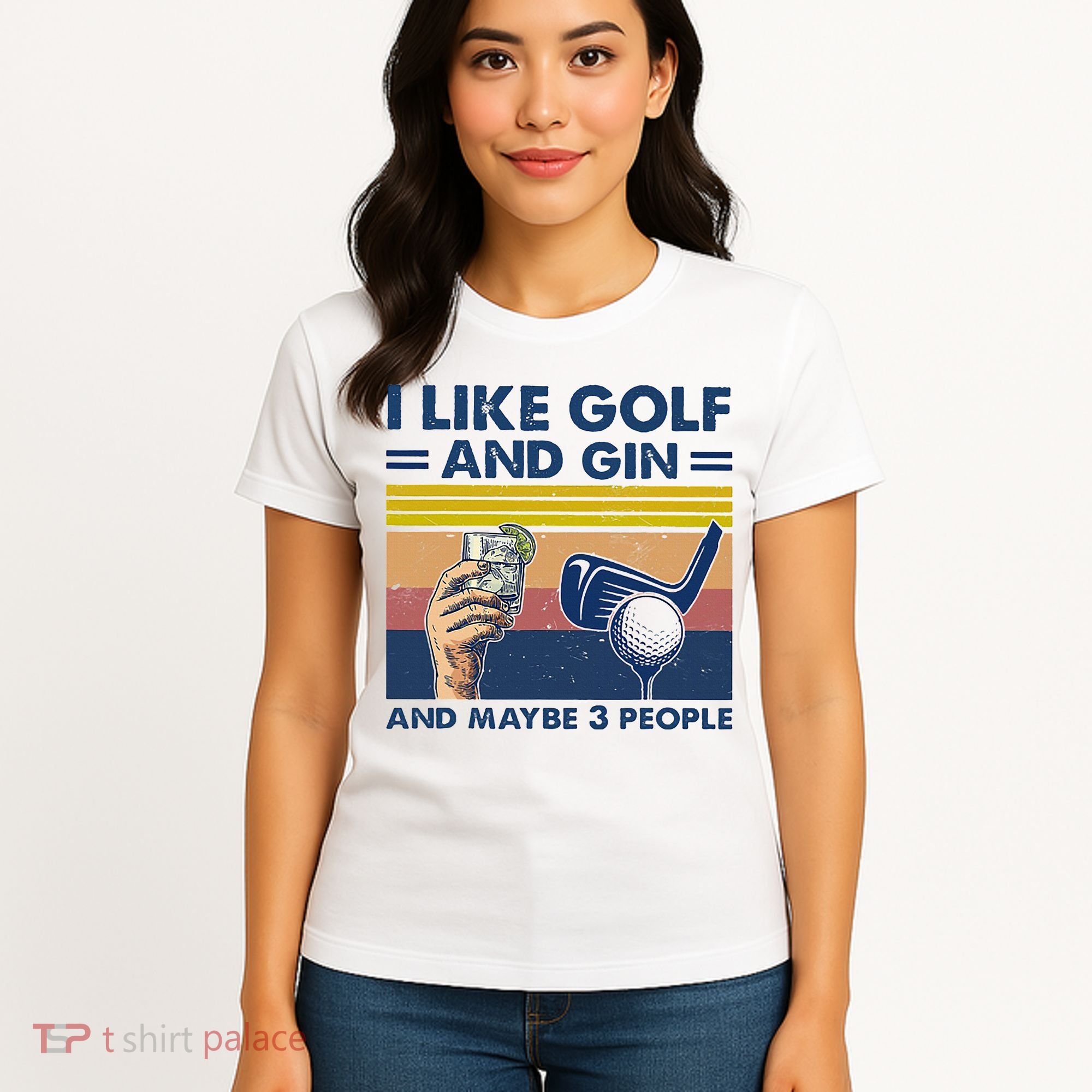 I Like Golf And Gin And Maybe 3 People Women's T-Shirt