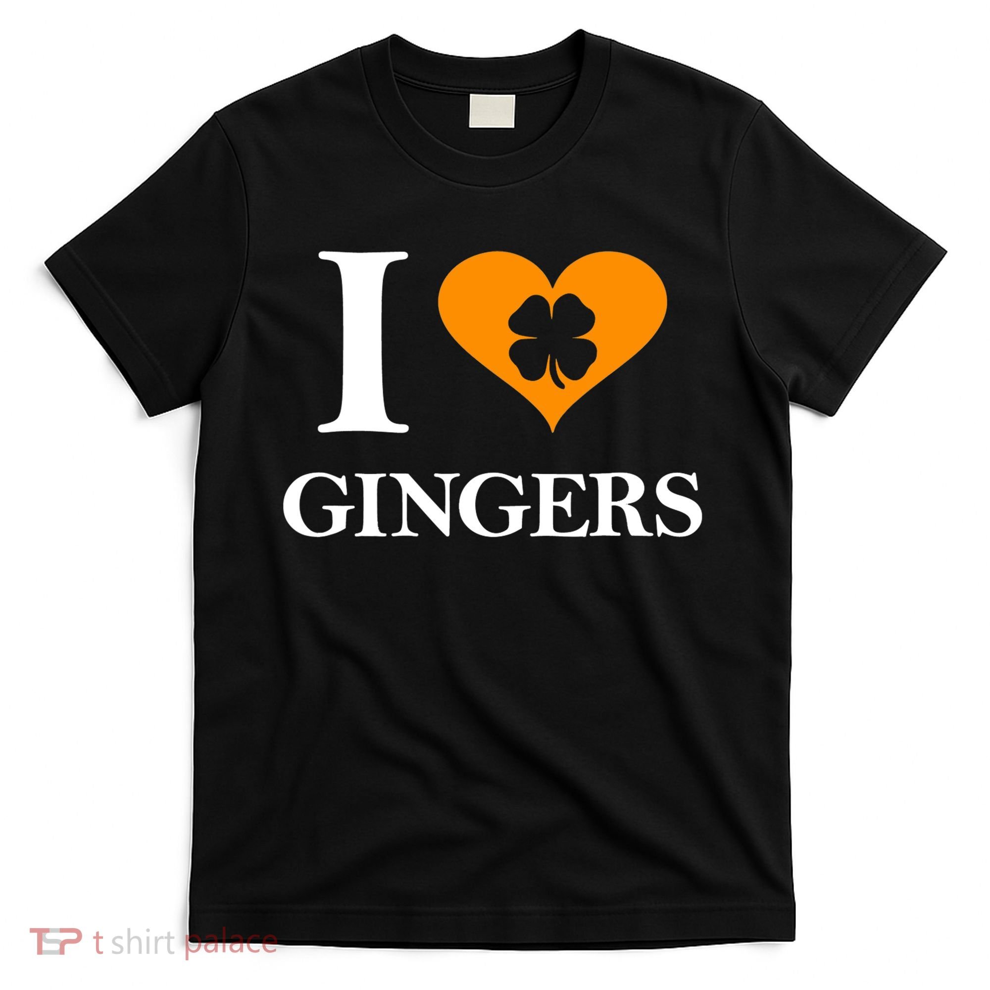 I Love Gingers Heart Shamrock Redhead Lover Shirt T-Shirt