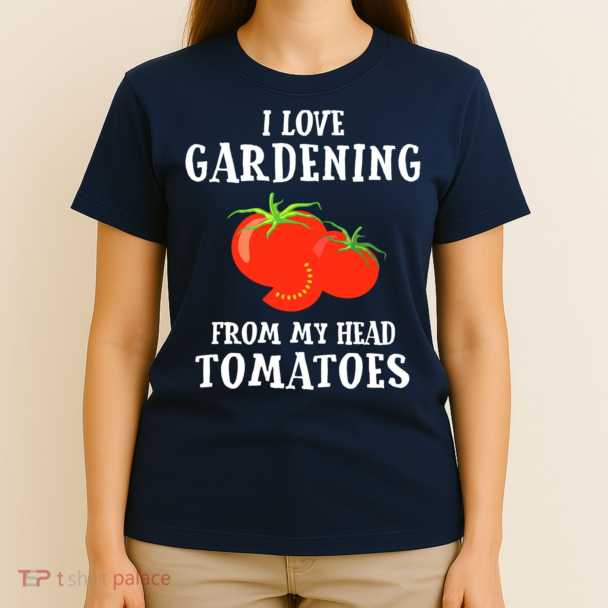 I Love Gardening From My Head Tomatoes Funny Gardener Tee T-Shirt