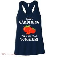 I Love Gardening From My Head Tomatoes Funny Gardener Tee Women's Tank Top thumb 0