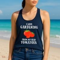 I Love Gardening From My Head Tomatoes Funny Gardener Tee Women's Tank Top thumb 2