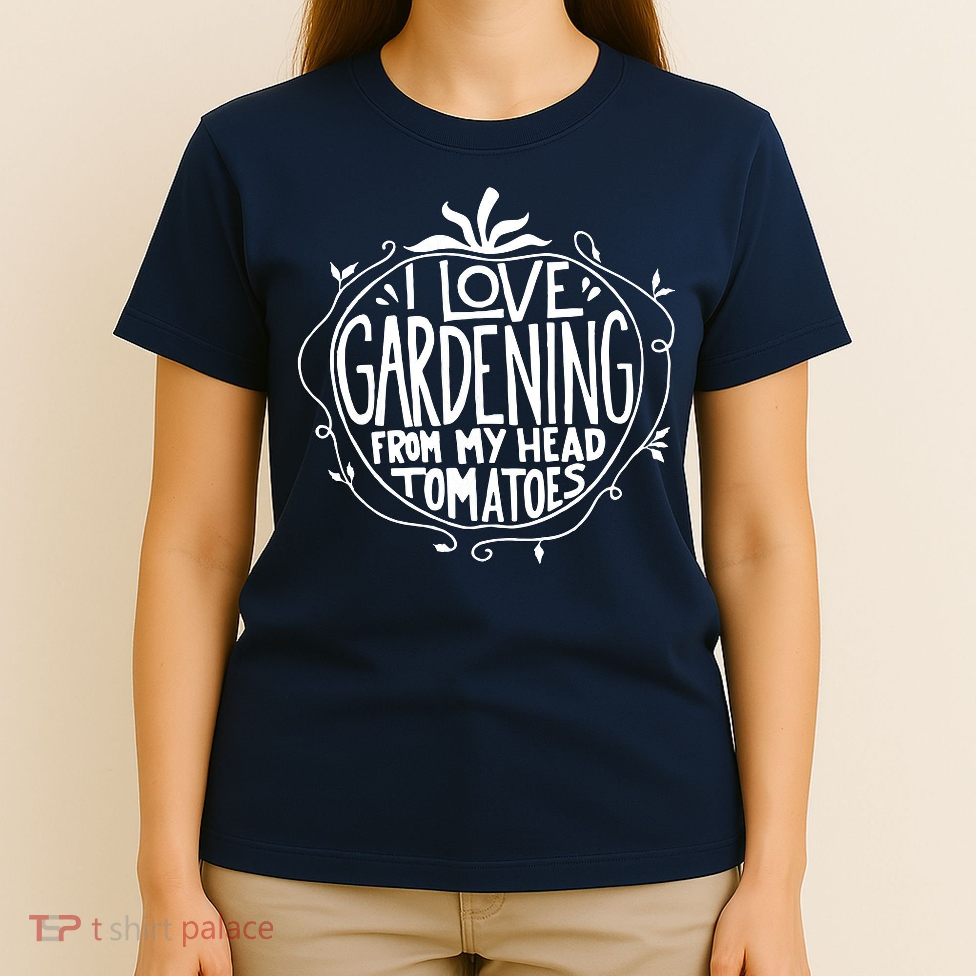 I Love Gardening From My Head Tomatoes Funny Gardener Tee T-Shirt