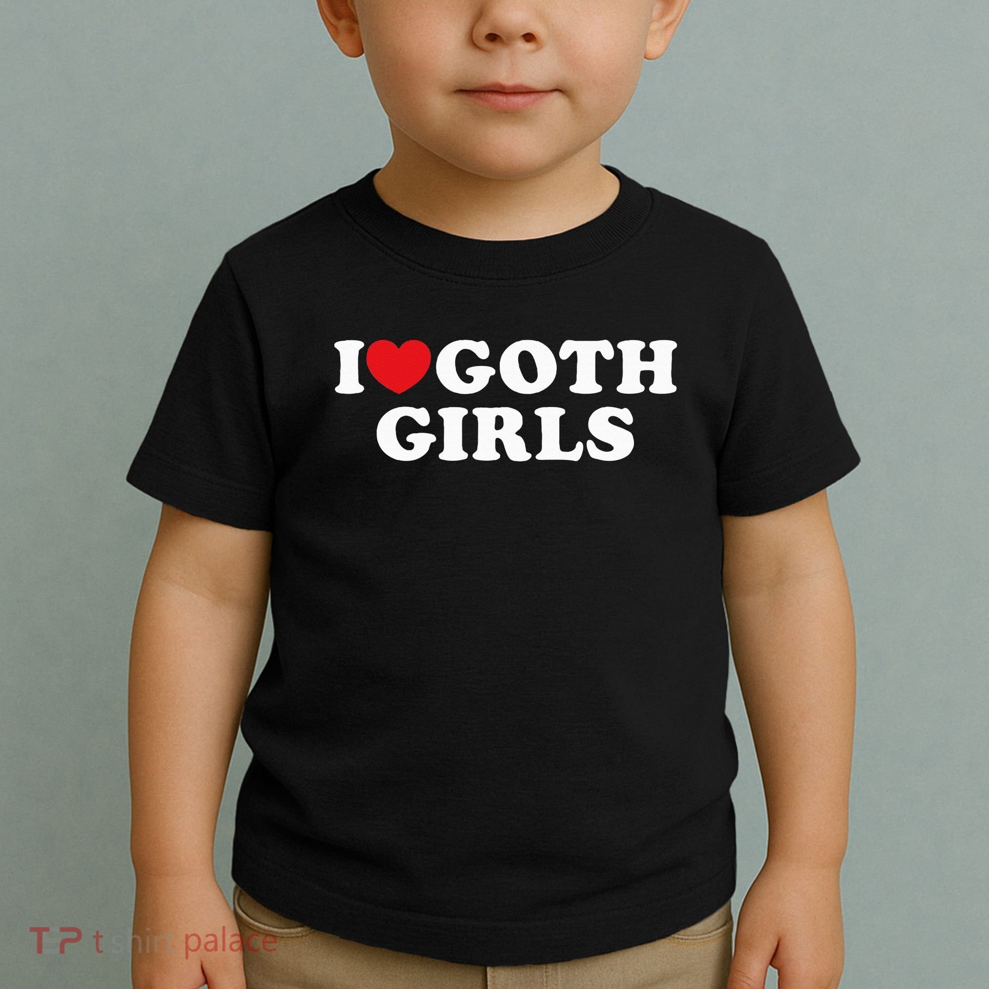 I Love Goth I Heart Goth Toddler T-Shirt