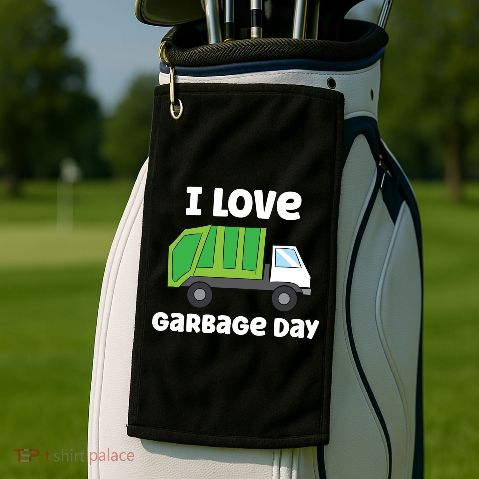 I Love Garbage Day Garbage Truck Gift Golf Towel