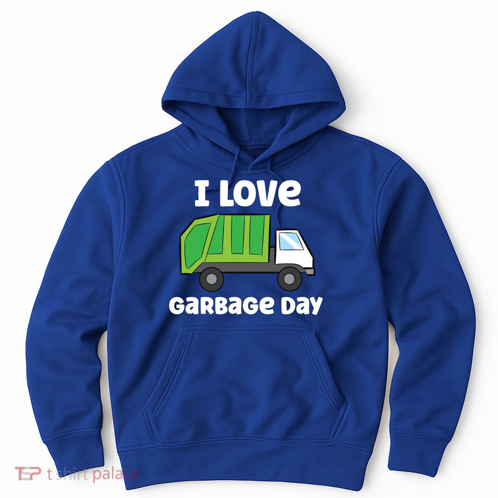 I Love Garbage Day Garbage Truck Gift Hoodie