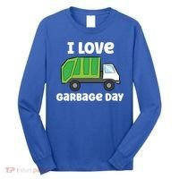 I Love Garbage Day Garbage Truck Gift Long Sleeve Shirt thumb 0