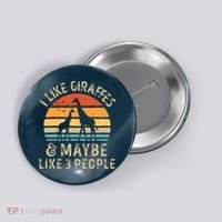 I Like Giraffes And Maybe 3 People Funny Giraffe Lover Retro Button thumb 0