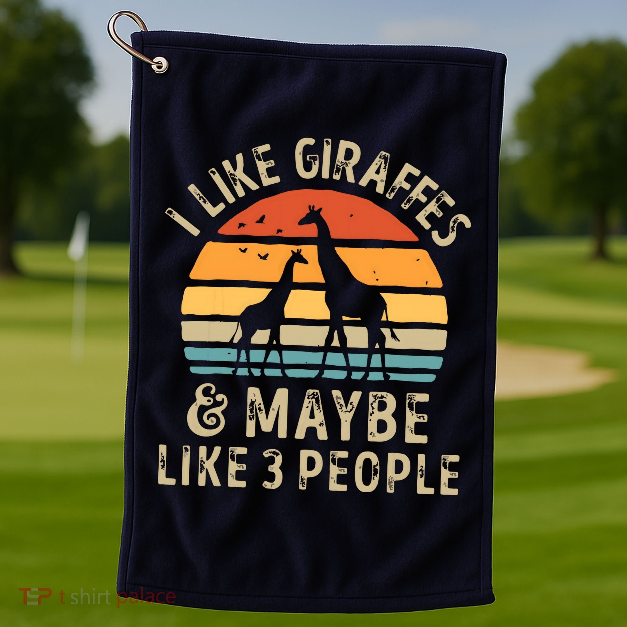 I Like Giraffes And Maybe 3 People Funny Giraffe Lover Retro Golf Towel
