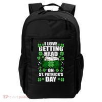 I Love Getting Head On St Patrick's Day Funny Holiday Backpack thumb 0
