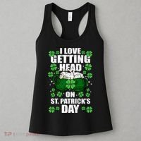 I Love Getting Head On St Patrick's Day Funny Holiday Women's Tank Top thumb 3