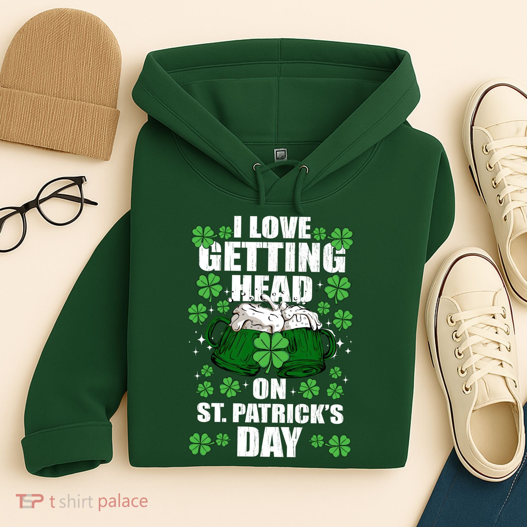 I Love Getting Head On St Patrick's Day Funny Holiday Hoodie