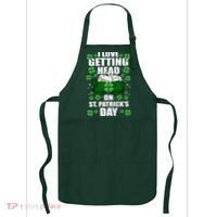 I Love Getting Head On St Patrick's Day Funny Holiday Apron thumb 0