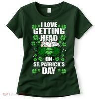 I Love Getting Head On St Patrick's Day Funny Holiday Women's T-Shirt thumb 0