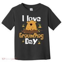 I Love Groundhog Day Funny Woodchuck Groundhog Day Toddler T-Shirt thumb 0