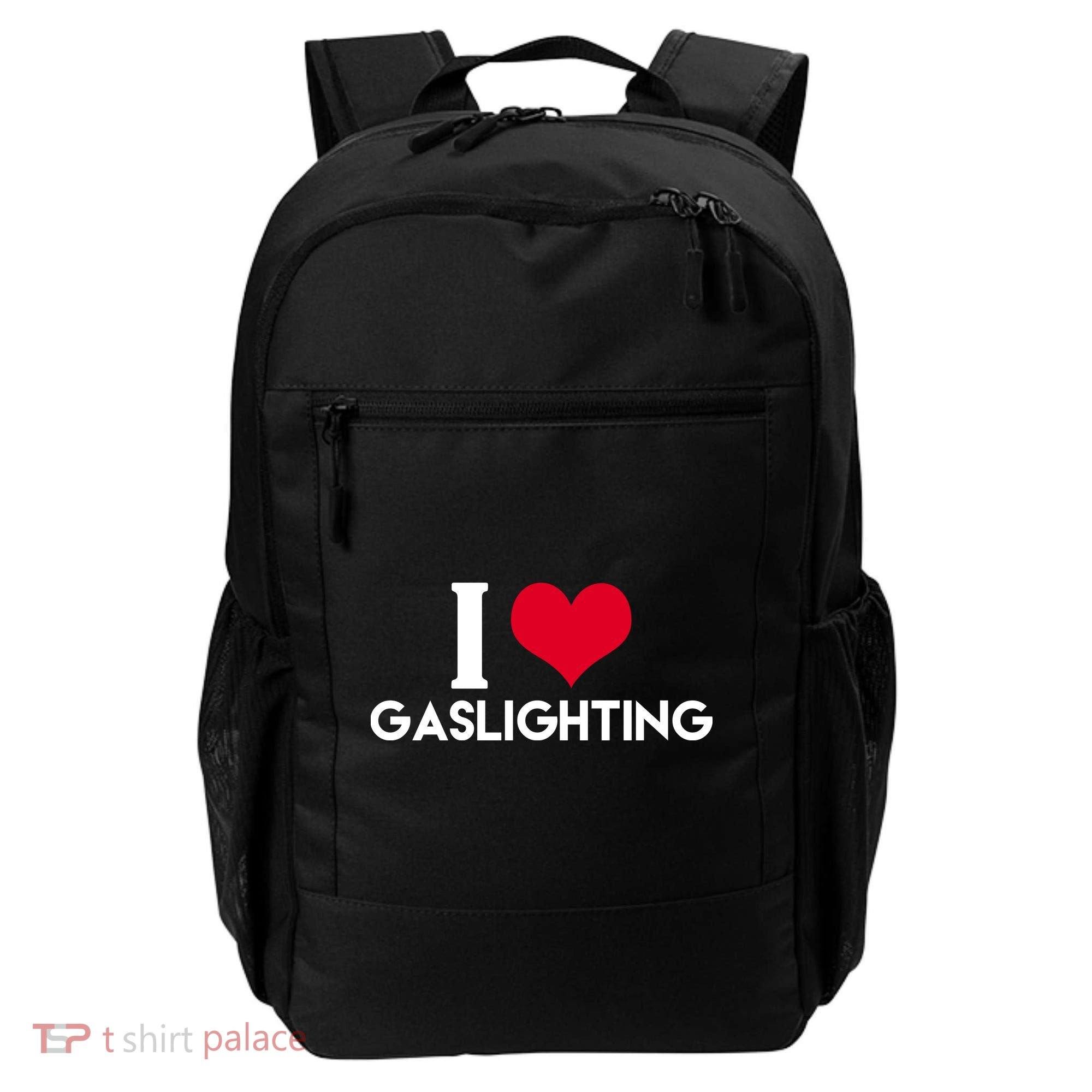 I Love Gaslighting Backpack
