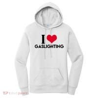 I Love Gaslighting Women's Hoodie thumb 0