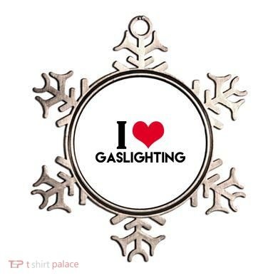 I Love Gaslighting Ornament