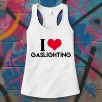 I Love Gaslighting Women's Tank Top thumb 3