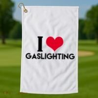 I Love Gaslighting Golf Towel thumb 1