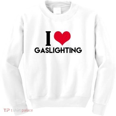 I Love Gaslighting Kids Sweatshirt